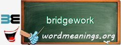 WordMeaning blackboard for bridgework